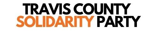 Travis County Solidarity Party